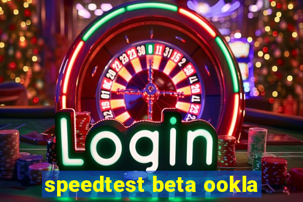 speedtest beta ookla